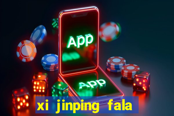 xi jinping fala quantos idiomas